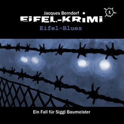 Eifel-Krimi, Folge 1: Eifel-Blues