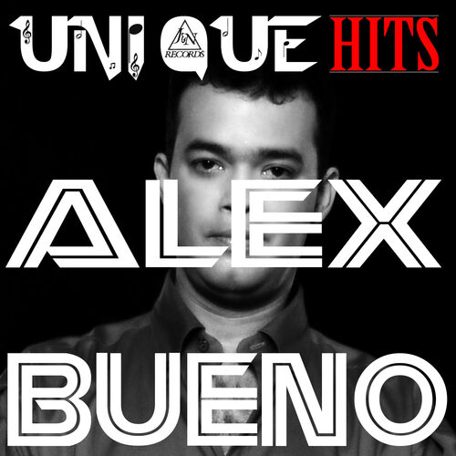 Uniquehits - Alex Bueno
