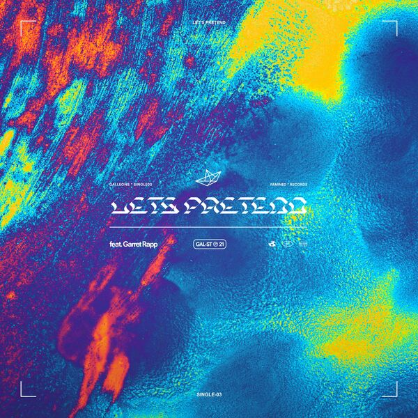Galleons - Let's Pretend [single] (2021)