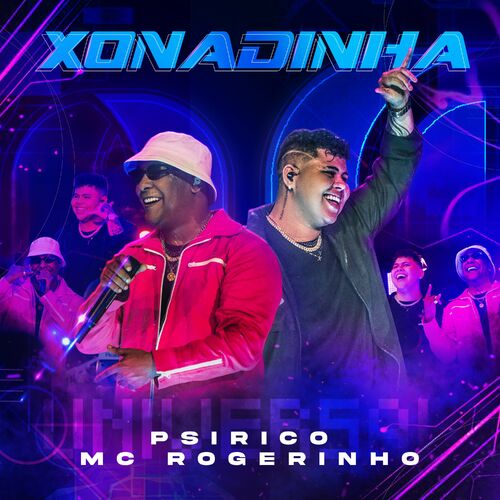 Xonadinha – Psirico, MC Rogerinho Mp3 download
