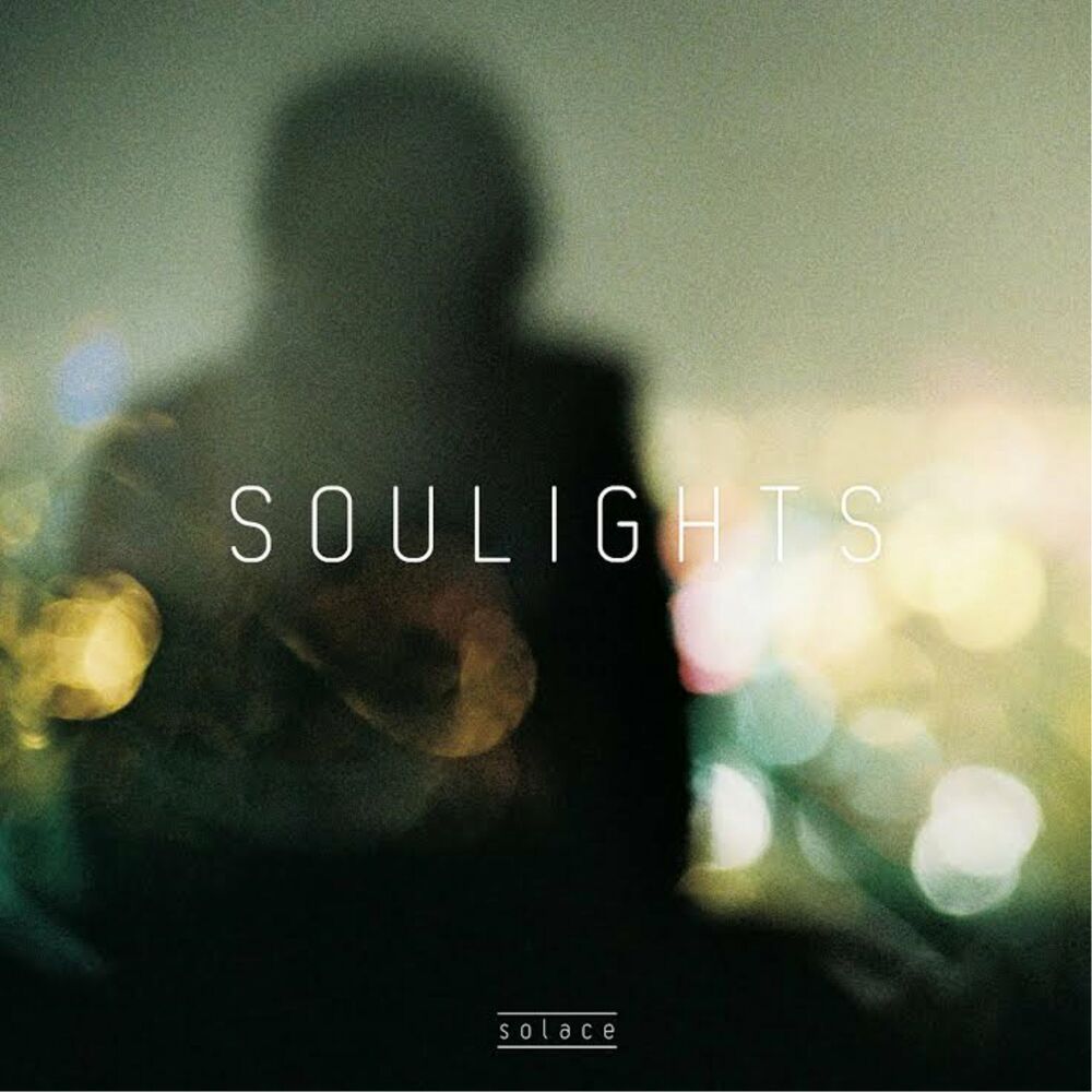 Soulights – Solace – EP