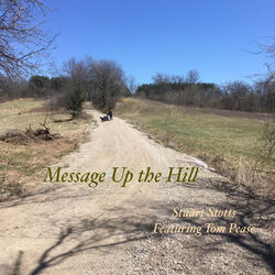 Message Up the Hill (feat. Tom Pease)