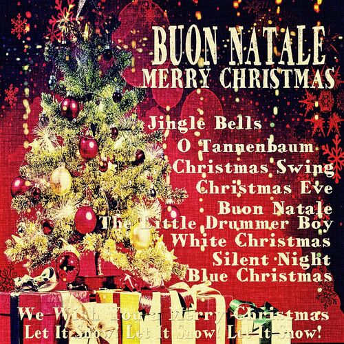 Buon Natale Ornament.Various Artists Buon Natale Merry Christmas Music Streaming Listen On Deezer