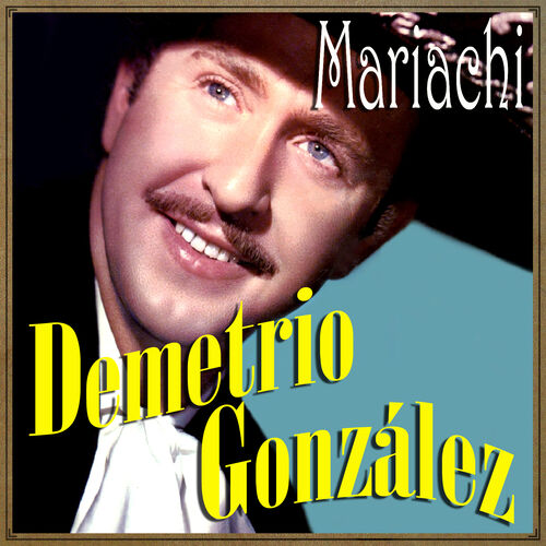Cd Mariachi Demetrio González 500x500-000000-80-0-0