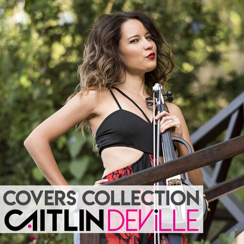 Caitlin De Ville - Covers Collection (2019) обложка альбома