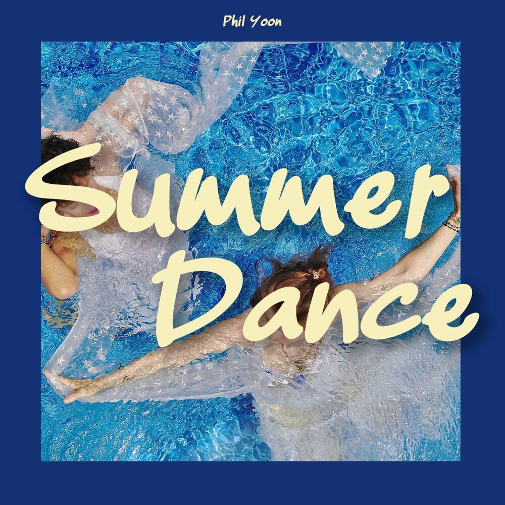 Phil Yoon – Summer Dance – Single