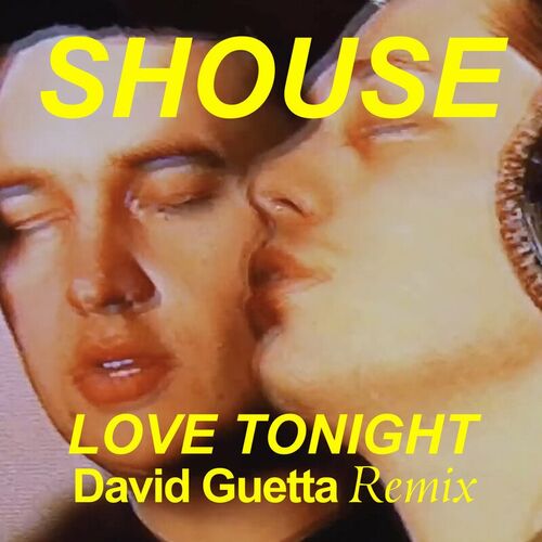 Love Tonight (David Guetta Remix) - Shouse