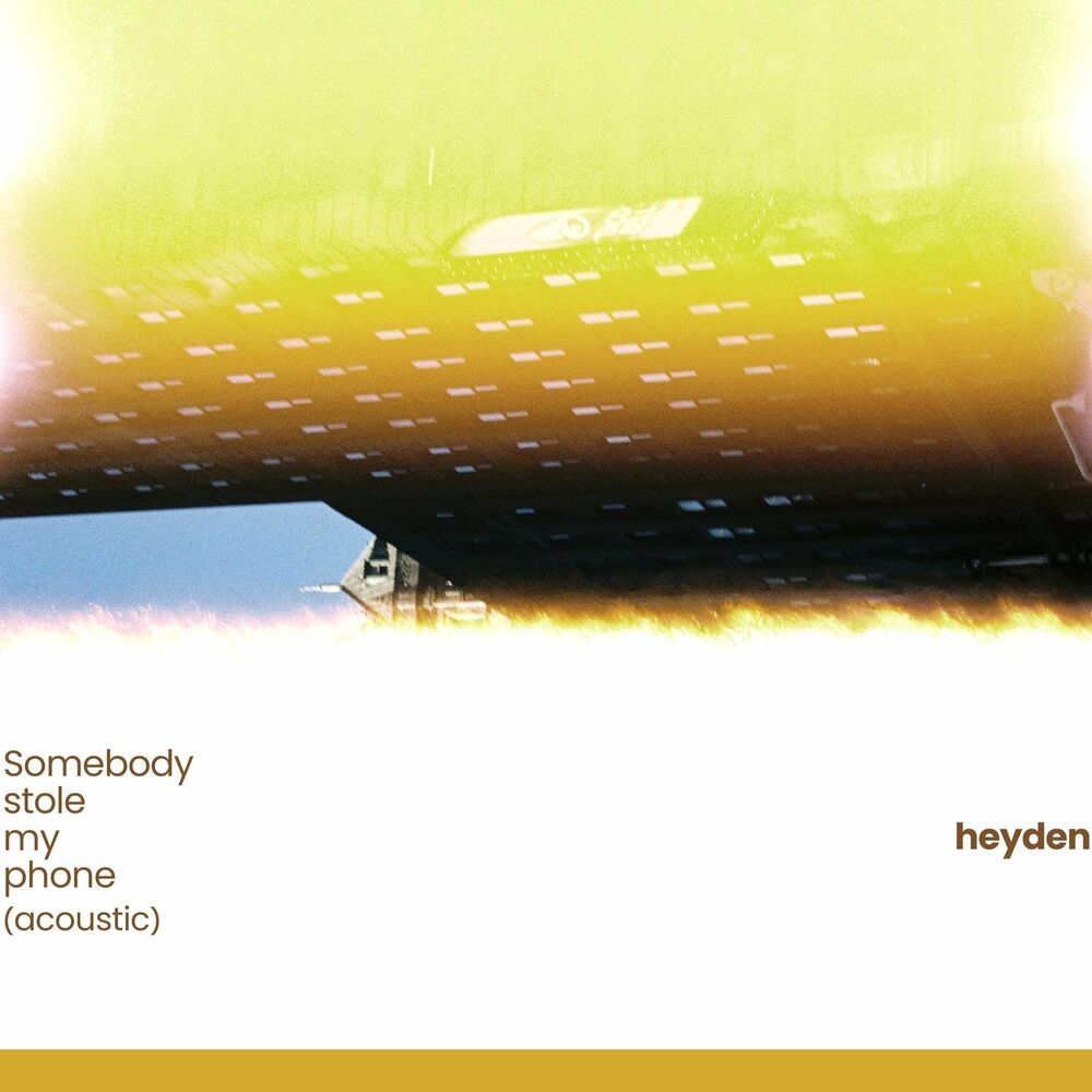 Heyden – Somebody stole my phone (Acoustic) – Single