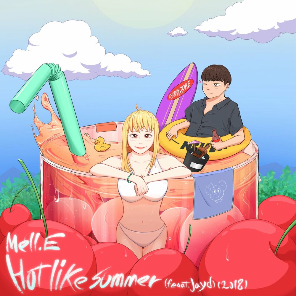 Mell.E – Hot Like Summer – Single