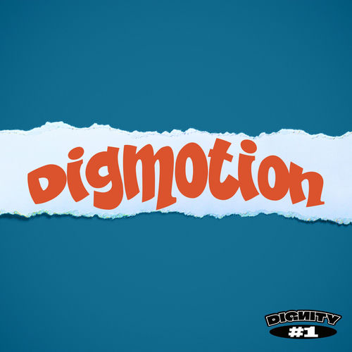 Dignity – DIGMOTION – EP