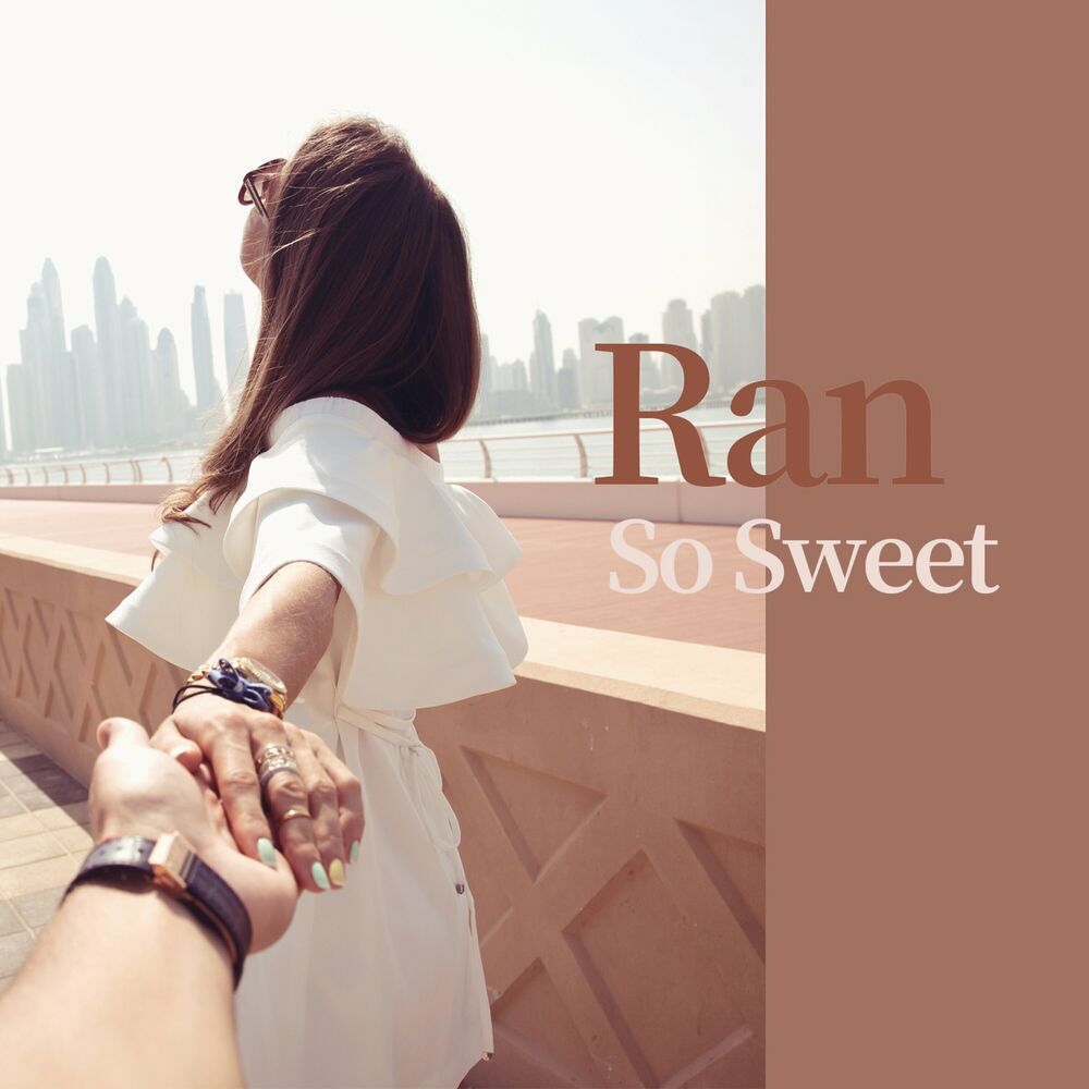 Ran – So Sweet – Single