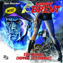 Folge 5: Küss niemals Choppers Geisterbraut