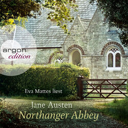 Northanger Abbey (Ungekürzte Fassung)