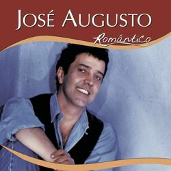 Download José Augusto - Série Romântico - José Augusto 2003