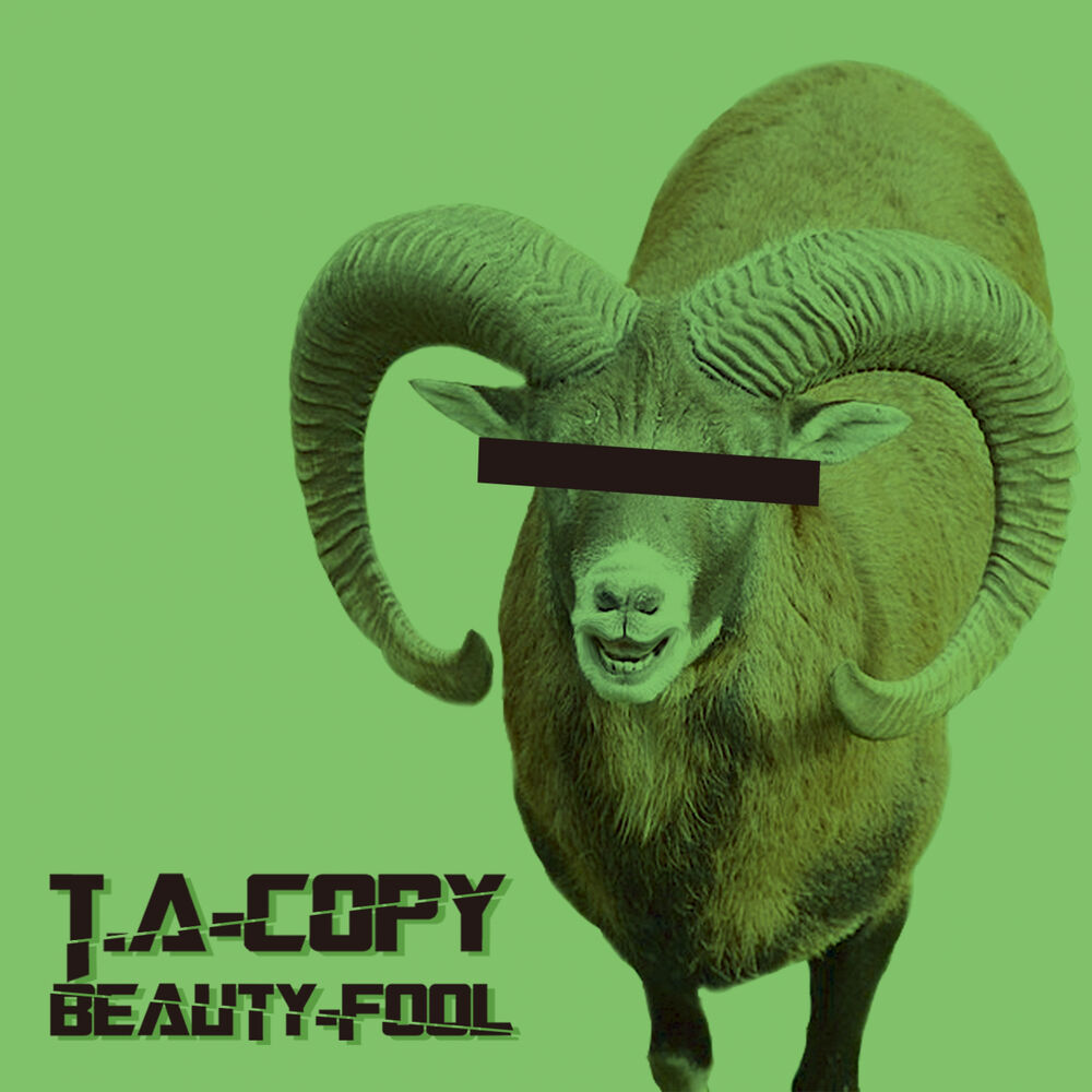 T.A-COPY – Beauty-fool – EP