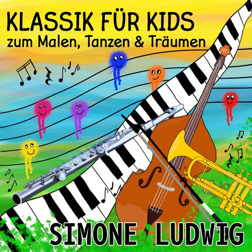 Klassik für Kids (Zum Malen, Tanzen & Träumen)