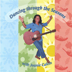 Dancing Through The Seasons With Joanie Calem
