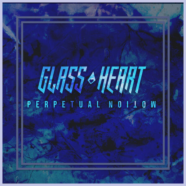 Glass Heart - Perpetual Motion [single] (2020)