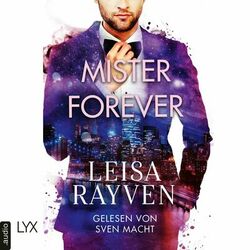 Mister Forever - Masters of Love, Teil 3 (Ungekürzt) Audiobook