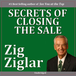 Secrets of Closing the Sale (Unabridged)