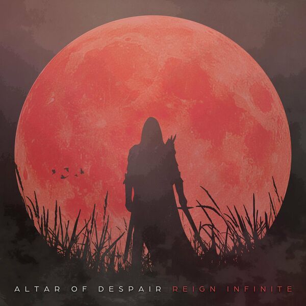 Altar of Despair - Reign Infinite [EP] (2020)