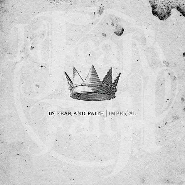 In Fear and Faith - Imperial (2010)