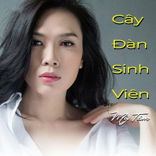 Cây đàn sinh viên by My Tam - Reviews & Ratings on Musicboard