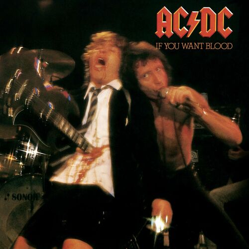 If You Want Blood You've Got It (Live) - AC/DC