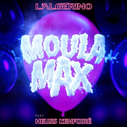 Moula max - L'Algerino
