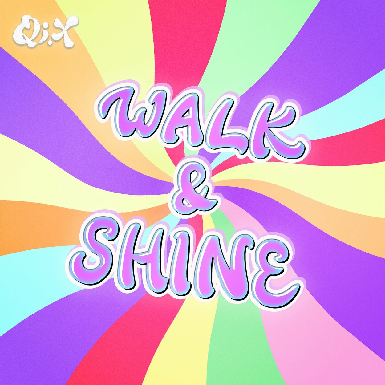 QI.X – Walk & Shine – Single