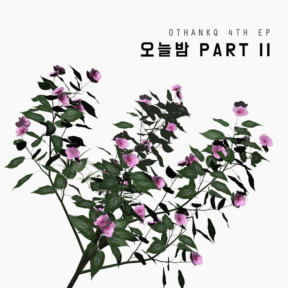 OTHANKQ – 오늘밤 Pt. II – EP