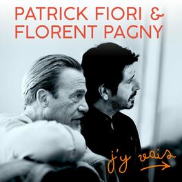 Patrick Fiori J Y Vais Chansons Et Paroles Deezer