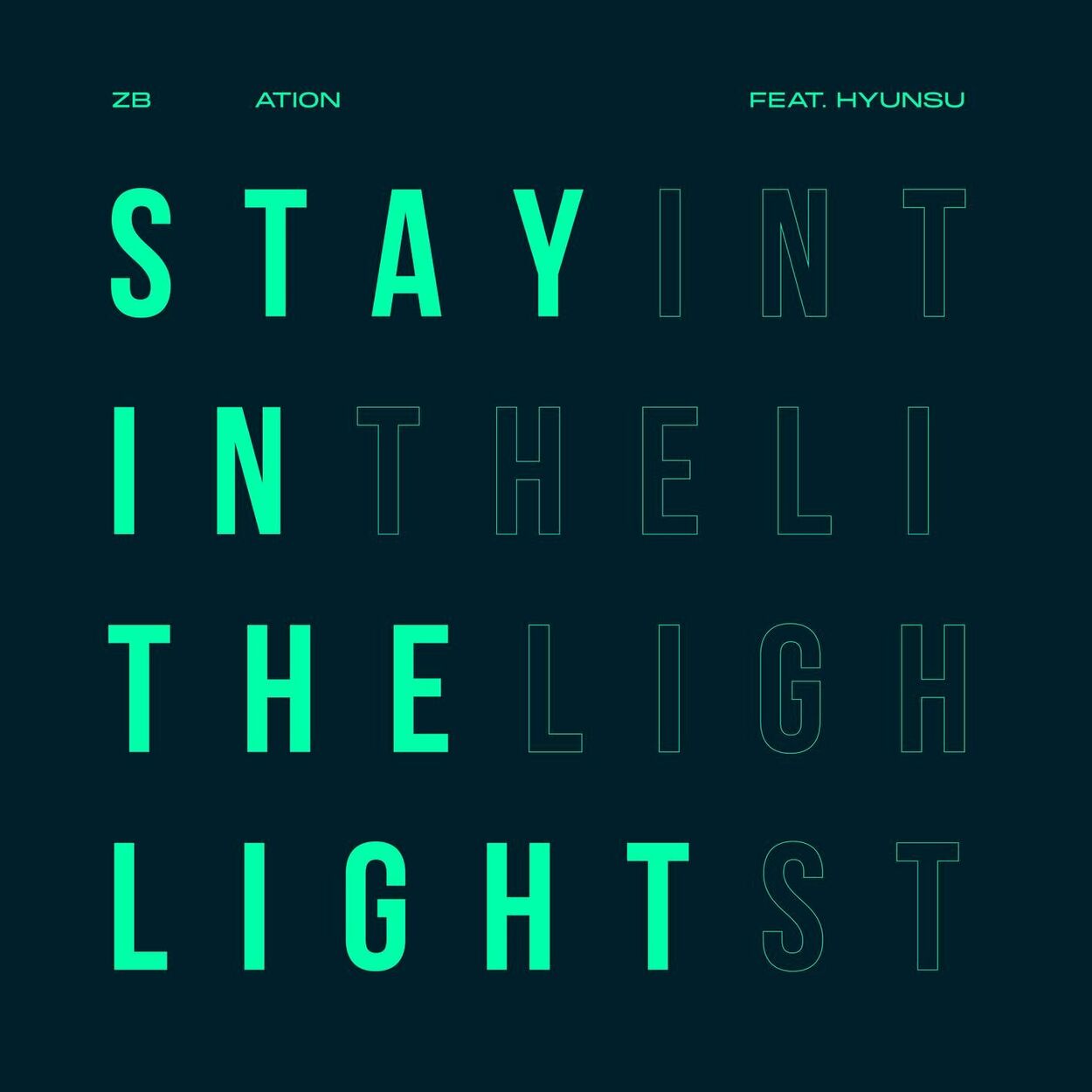 ZB – Stay In The Light (feat. Hyunsu) – Single