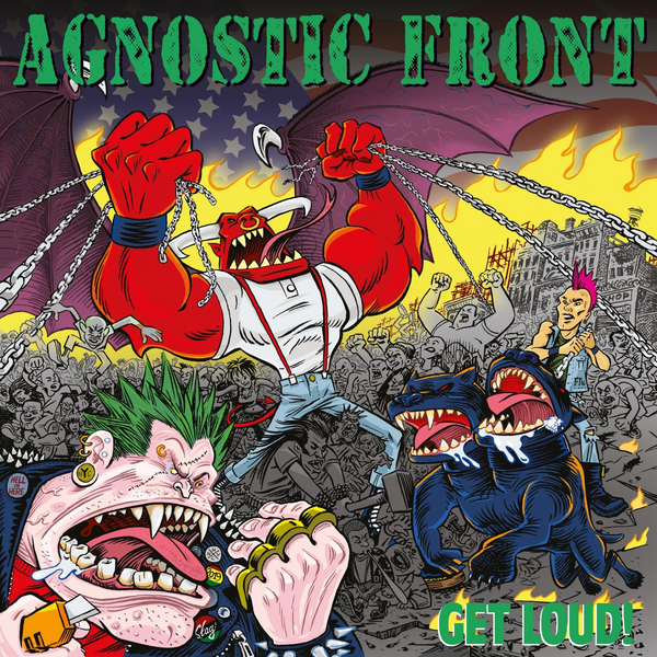 Agnostic Front - Get Loud! (2019)