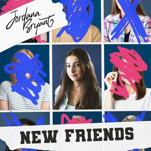 New Friends - Jordana Bryant