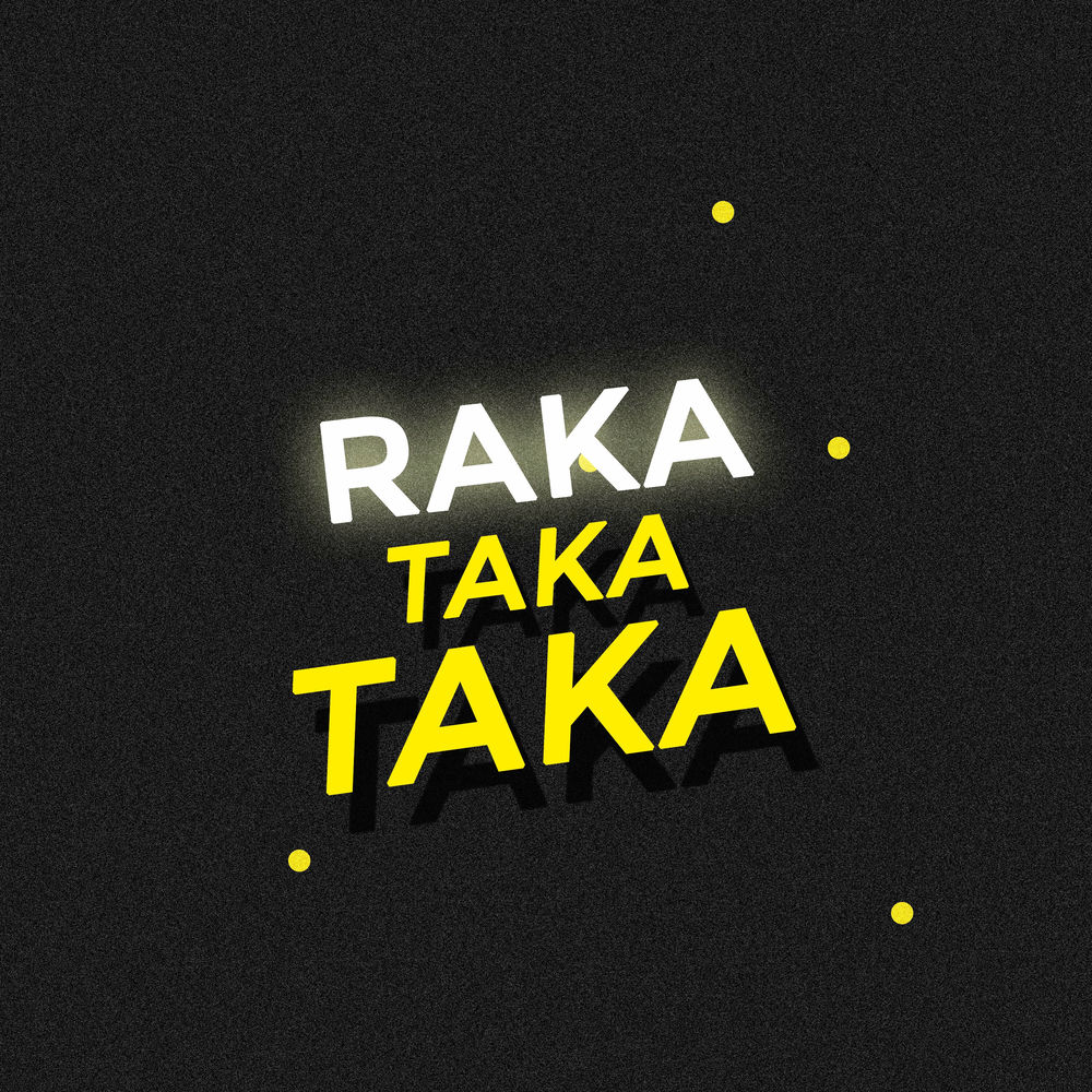Raka Taka Taka