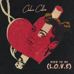 Download CD Chelsea Collins – Used to be (L.O.V.E.) 2020