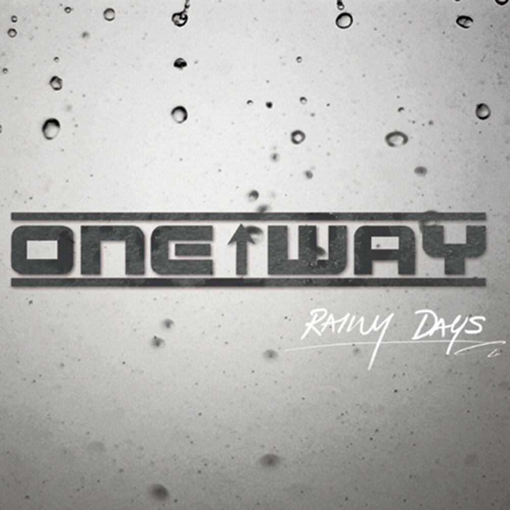 Oneway – Rainy Days