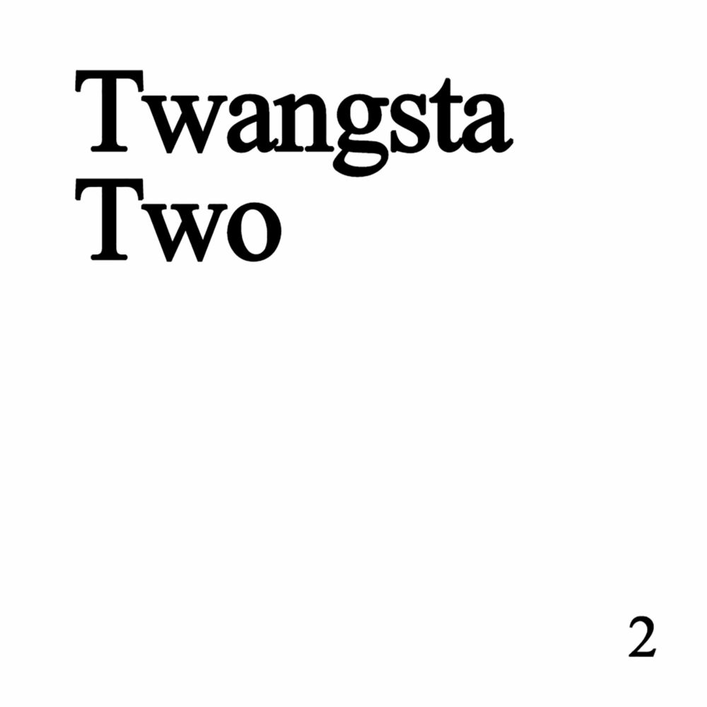 Twangsta – Two – EP