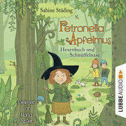 Hexenbuch und Schnüffelnase - Petronella Apfelmus, Band 5 (Gekürzt) Audiobook