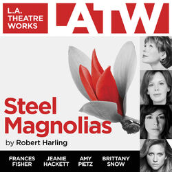 Steel Magnolias (Audiodrama)