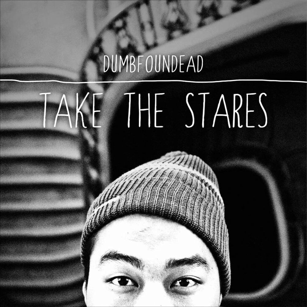 Dumbfoundead – Take the Stares