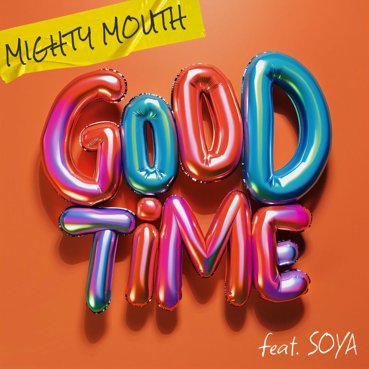 Mighty Mouth – GOOD TIME – Single