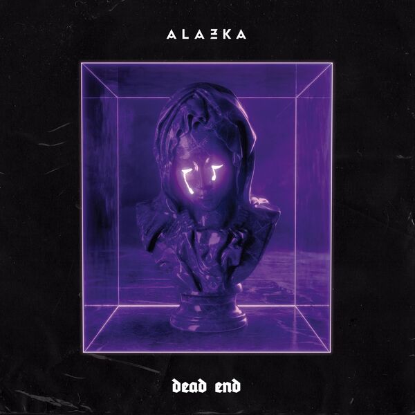 Alazka - Dead End [single] (2019)