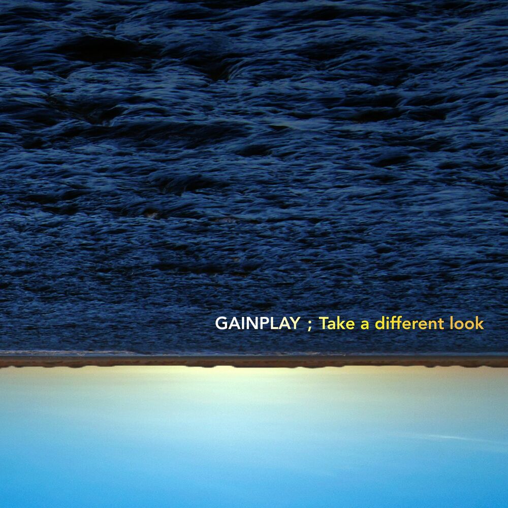 Gainplay – Take A Different Look