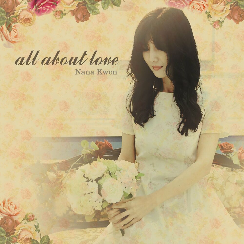Nana Kwon – All About Love