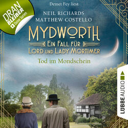 Tod im Mondschein - Mydworth - Ein Fall für Lord und Lady Mortimer 2 (Ungekürzt) Audiobook