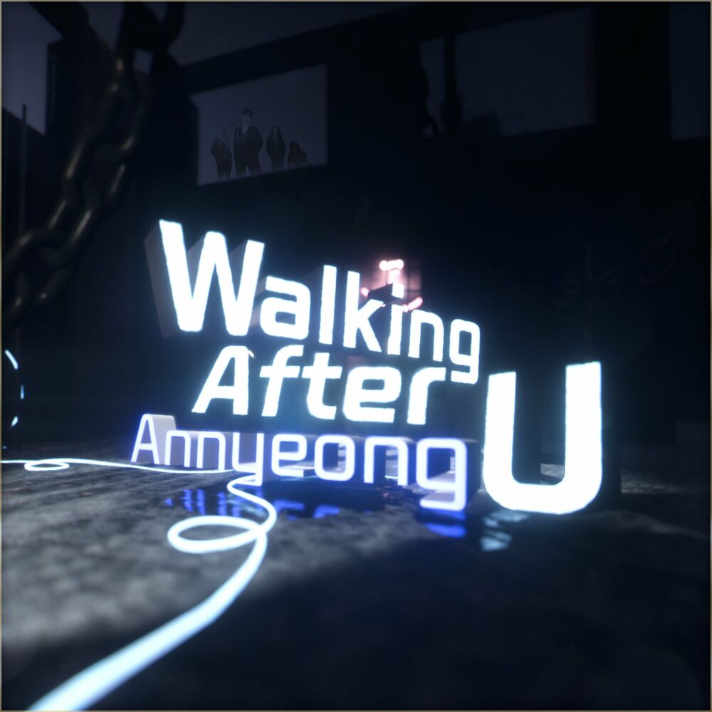 Walking After U – Annyeong – Single