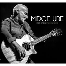 Midge Ure - Breathe Again