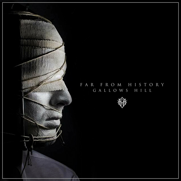 Far from History - Gallows Hill [EP] (2016)